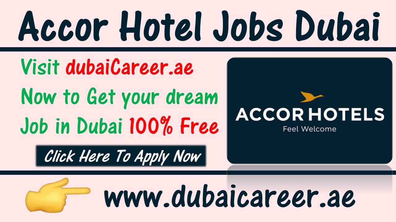 Accor Hotel Careers in Dubai