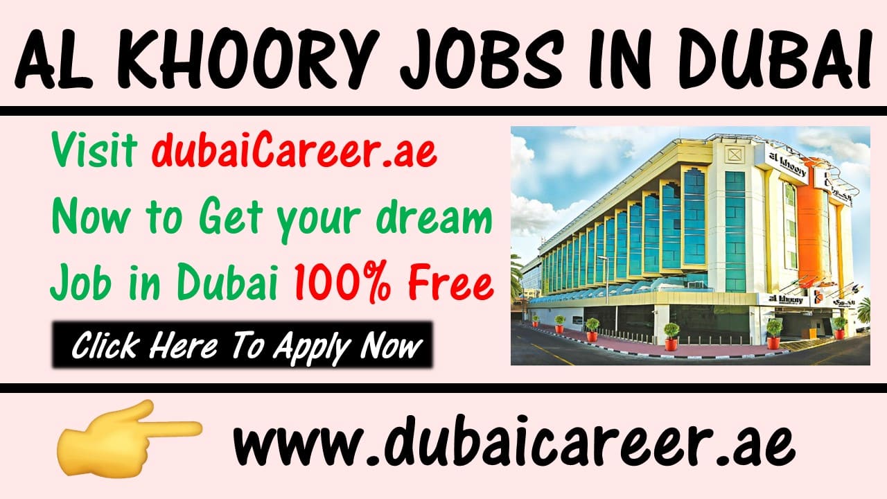Al khoory Hotel Jobs in Dubai