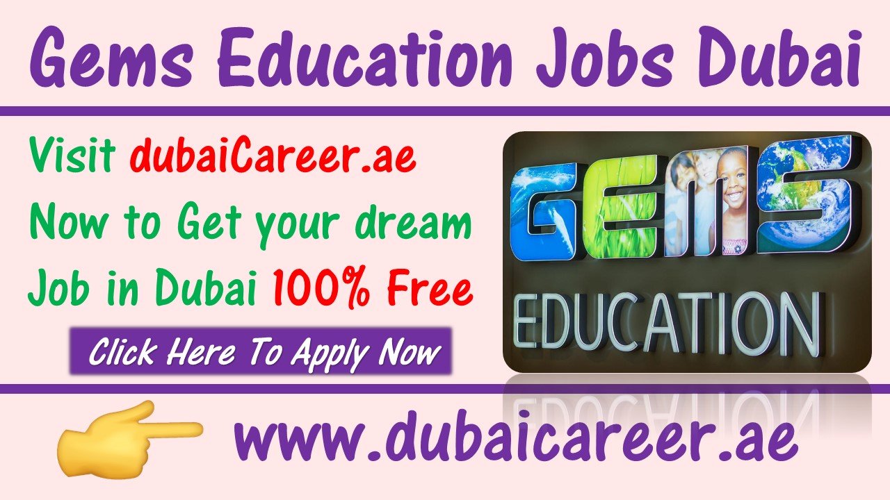 Gems Education Careers in Dubai 