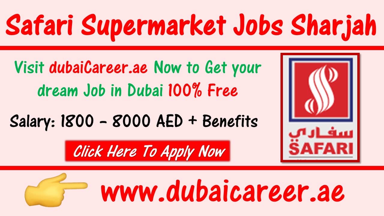 Safari Hypermarket Jobs in Sharjah