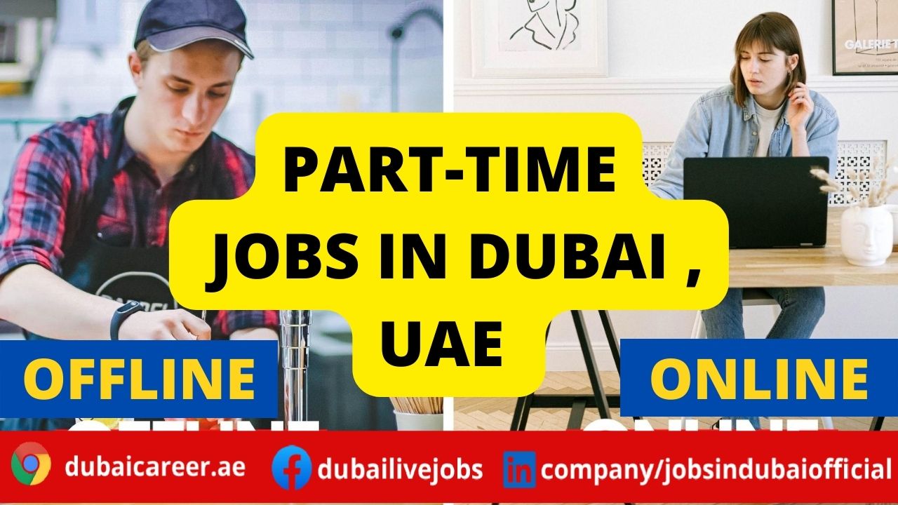 Part Time Jobs In Dubai