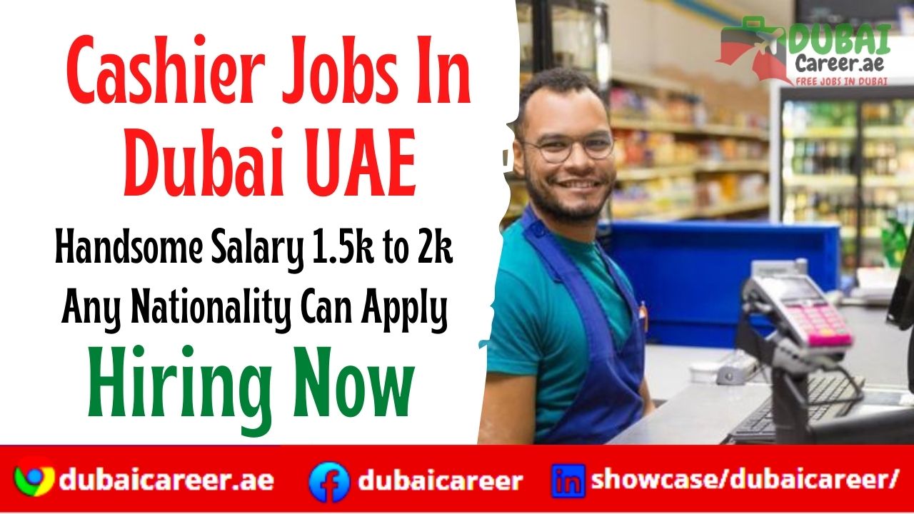 Cashier Career In Dubai