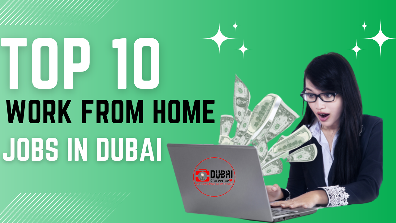 Work From Home Jobs In Dubai
