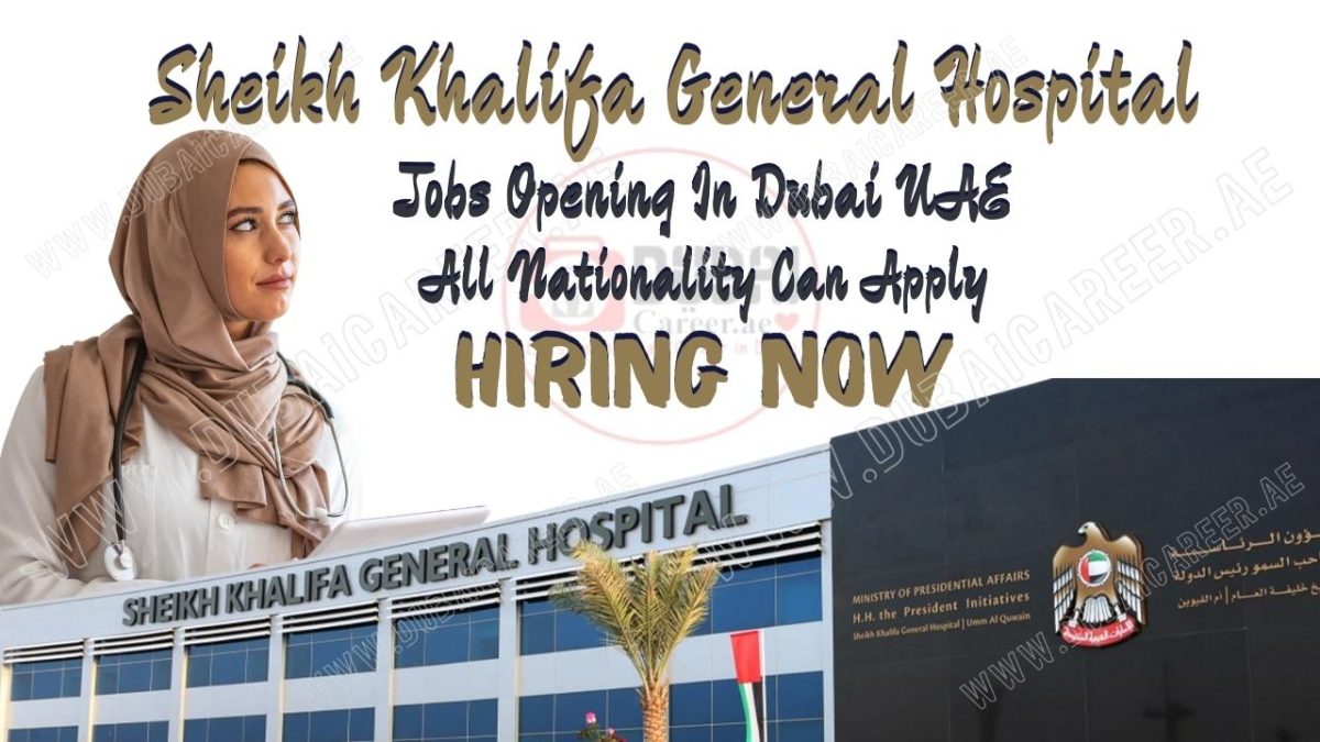 Sheikh Khalifa General Hospital Jobs