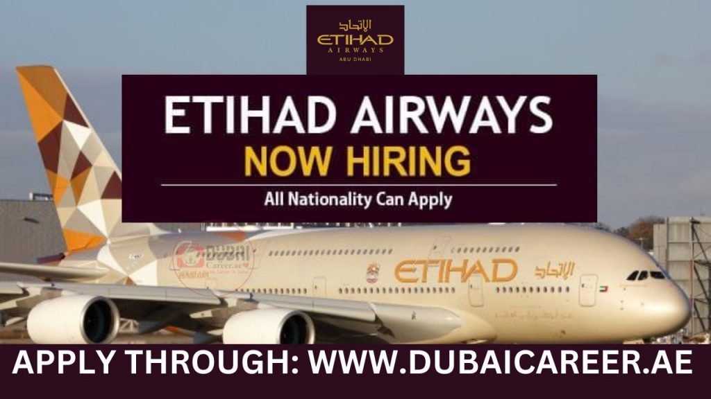 Etihad Airways Careers In Abu Dhabi 2024 Etihad Is Free Hiring Staff Now