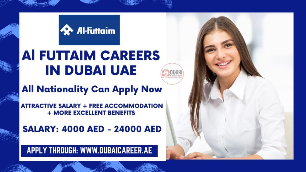 Al Futtaim Careers In Dubai 2024 - High Salary Offered - Direct Free ...