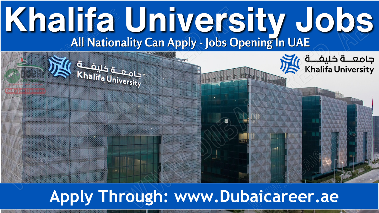 Khalifa University Careers - Khalifa University Jobs