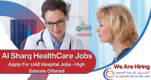 Al Sharq HealthCare Jobs, Al Sharq HealthCare Careers