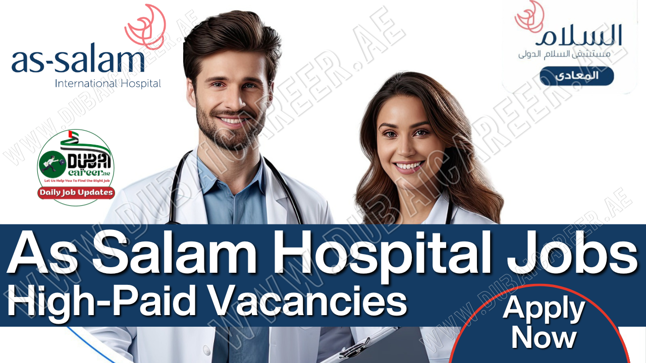 As Salam International Hospital Jobs In Egypt - Hiring Started - Apply ...